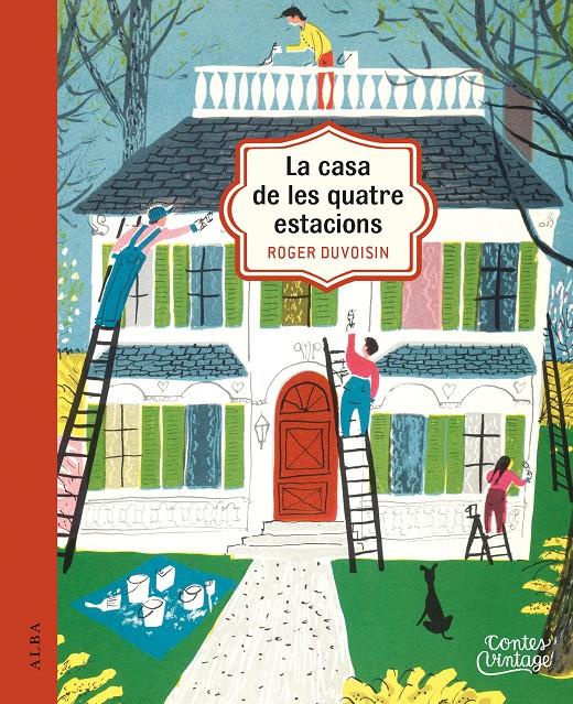 La casa de les quatre estacions | 9788490654569 | Duvoisin, Roger | Llibreria Sendak