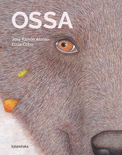 Ossa | 9788418558917 | Alonso, José Ramón | Llibreria Sendak