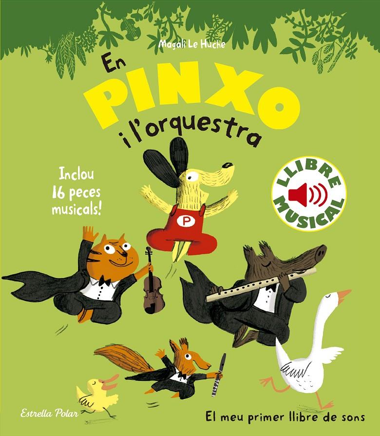 En Pinxo i  l'orquestra. Llibre musical | 9788490576540 | Le Huche, Magali | Llibreria Sendak