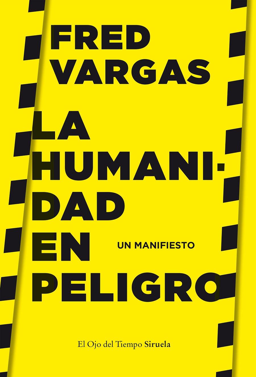 La humanidad en peligro | 9788417996635 | Vargas, Fred | Llibreria Sendak