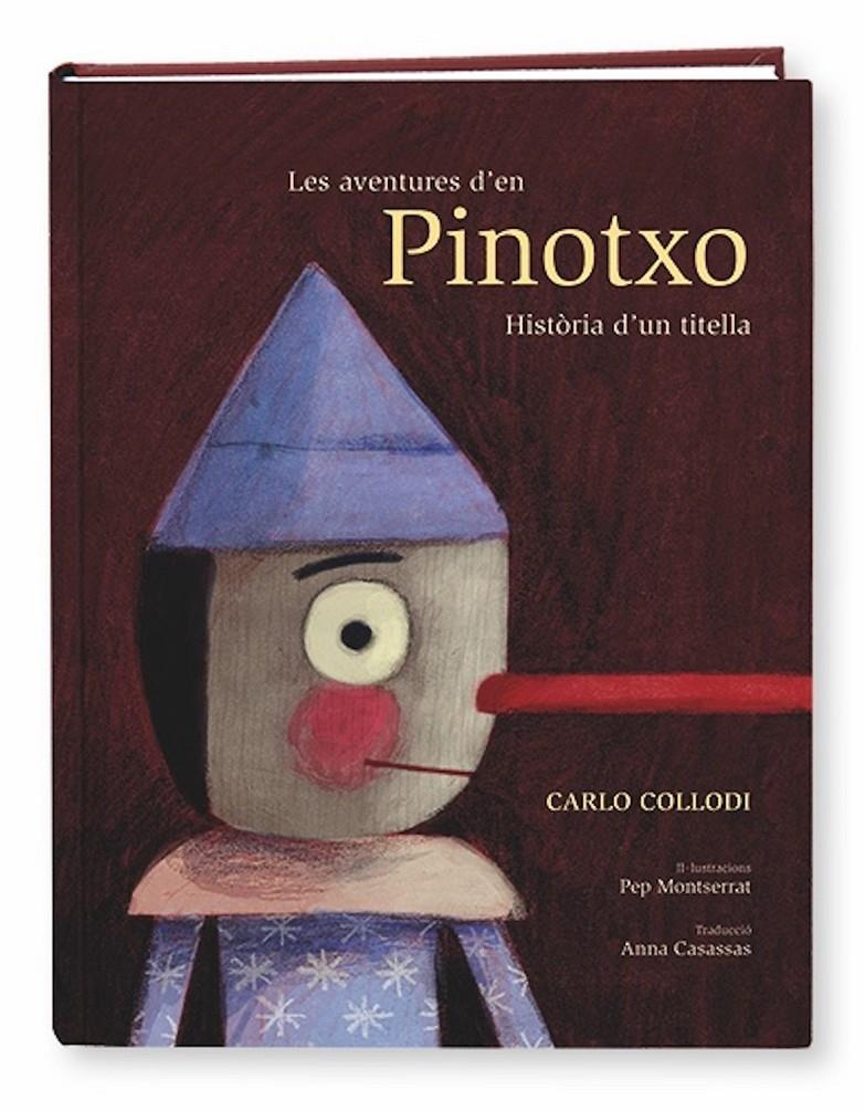 Les aventures d'en Pinotxo. Història d'un titella | 9788491011477 | Collodi, Carlo | Librería Sendak