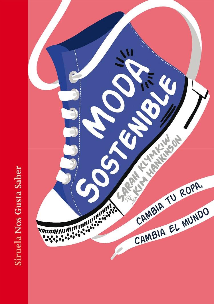 Moda sostenible | 9788418436994 | Klymkiw, Sarah/Hankinson, Kim | Librería Sendak