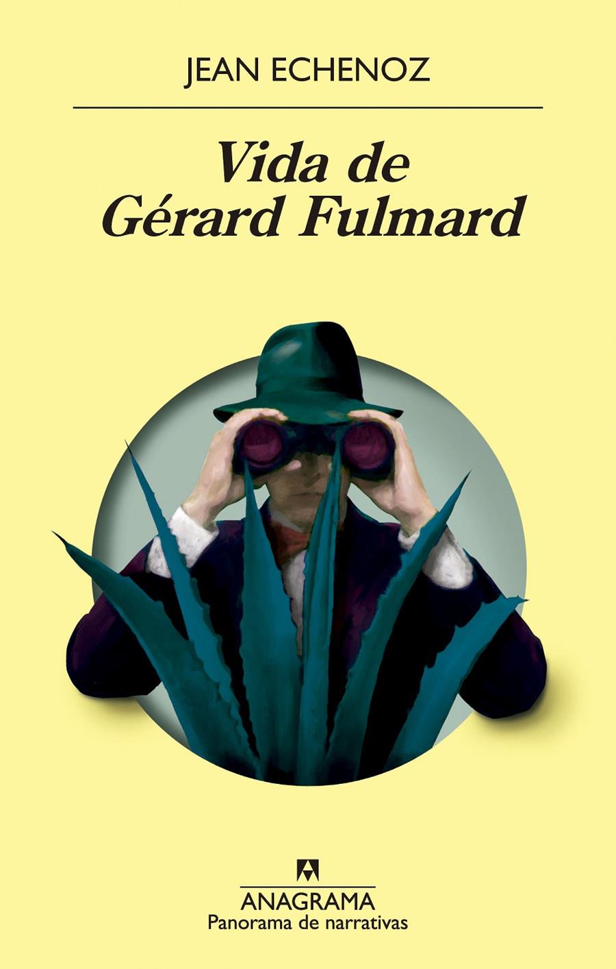 Vida de Gérard Fulmard | 9788433980984 | Echenoz, Jean | Librería Sendak