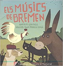 Els músics de Bremen | 9788498839661 | Paüls Obré, Lena | Librería Sendak