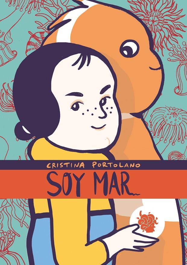 Soy Mar | 9788412140736 | Portolano, Cristina | Librería Sendak