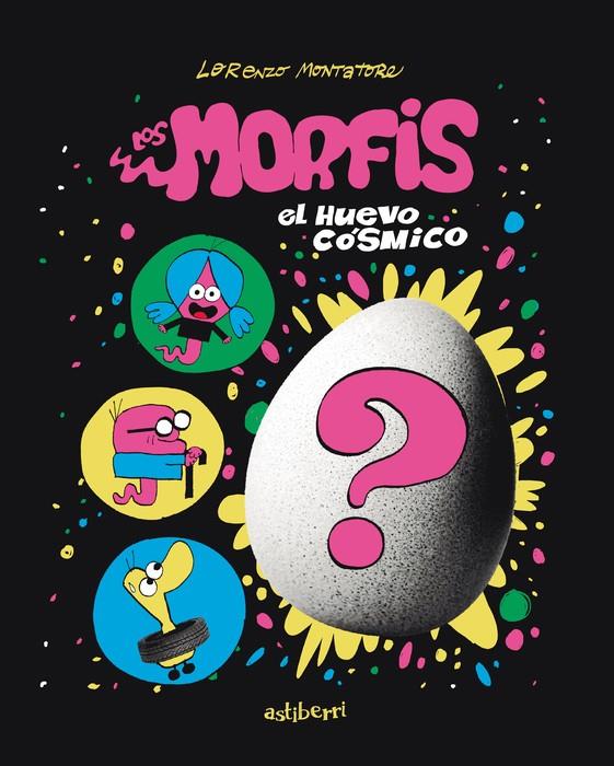 Los morfis 1. El huevo cósmico | 9788410332904 | Montatore, Lorenzo | Llibreria Sendak