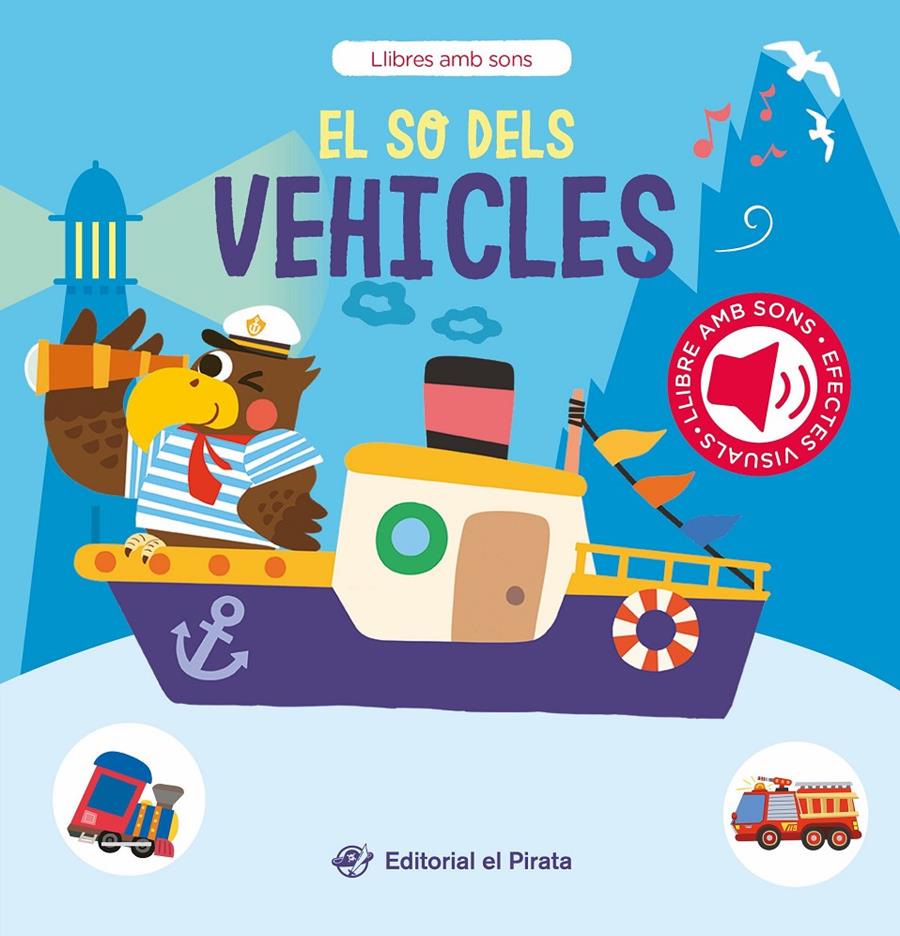 El so dels vehicles | 9788419912275 | del Pirata, Edicions | Llibreria Sendak