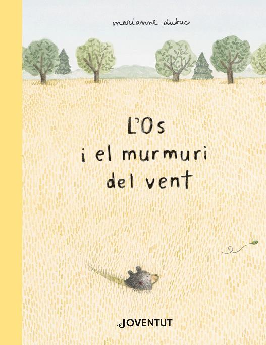 L'os i el murmuri del vent | 9788426147608 | Dubuc, Marianne | Librería Sendak