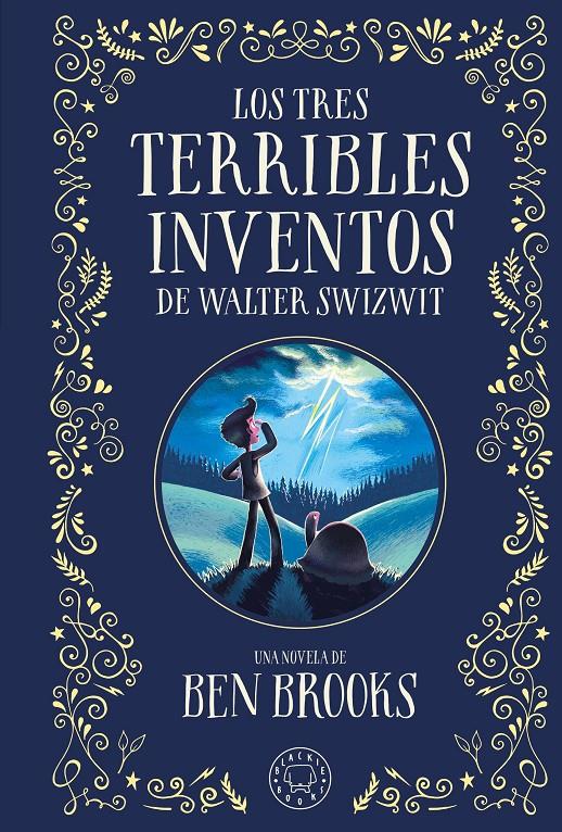 Los tres terribles inventos de Walter Swizwit | 9788410025028 | Brooks, Ben | Librería Sendak