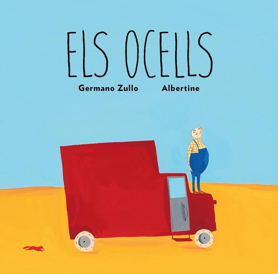 Els ocells | 9788494512391 | Germano, Zullo / Albertine | Llibreria Sendak