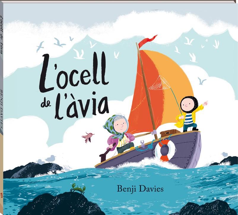 L'ocell de l'àvia | 9788417497095 | Davies, Benji | Librería Sendak