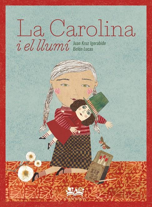 La Carolina i el llumí | 9788419684240 | Llibreria Sendak