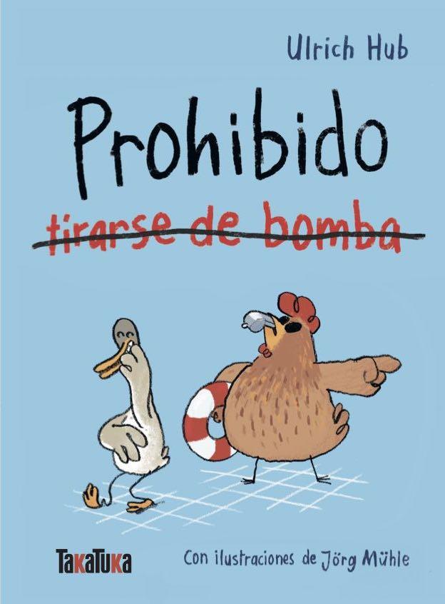 Prohibido tirarse de bomba | 9791387718305 | Hub, Ulrich | Llibreria Sendak