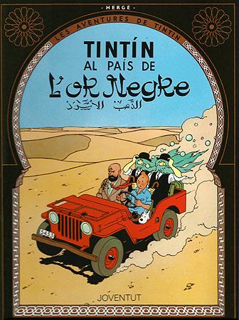 Les aventures de Tintín. Tintín al país de l'Or Negre | 9788426111845 | HERGE-TINTIN CATALAN | Llibreria Sendak