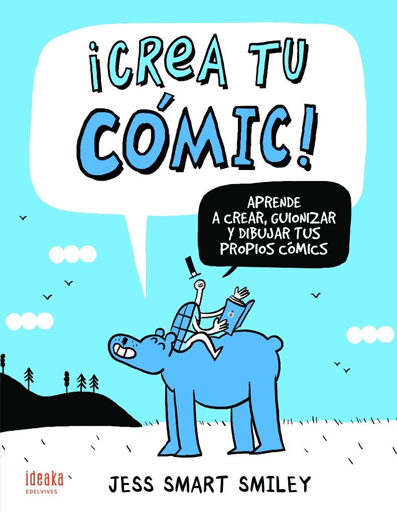 ¡Crea tu cómic! | 9788414016909 | Smiley, Jess Smart | Llibreria Sendak