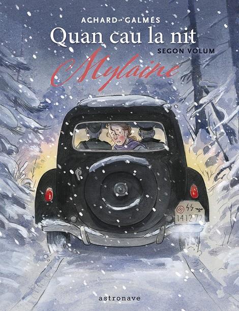Quan cau la nit 2. Mylaine | 9788467975772 | Galmes, Toni / Marion Achard | Librería Sendak