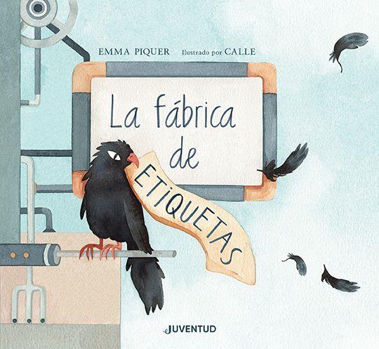 La fábrica de etiquetas | 9788426147233 | Piquer Caro, Emma | Llibreria Sendak