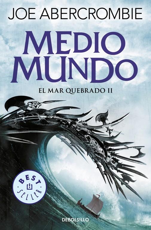 El mar Quebrado 2. Medio mundo | 9788466341172 | Joe Abercrombie | Llibreria Sendak