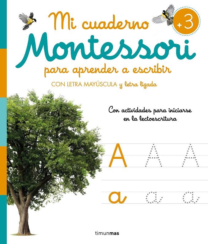 Mi cuaderno Montessori para aprender a escribir | 9788408277132 | AA. VV. | Librería Sendak