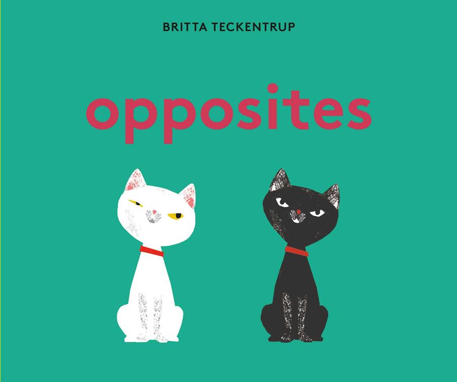 Opposites (board book) | 9781787410312 | Teckentrup, Britta | Librería Sendak
