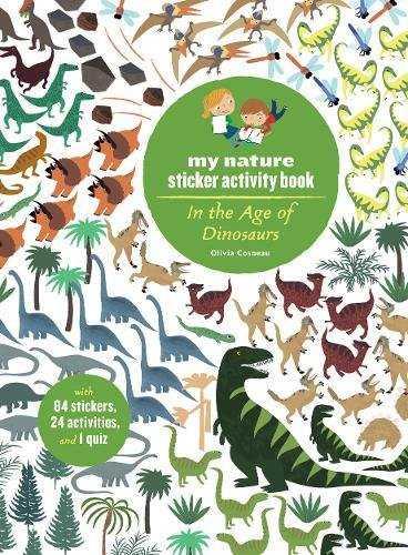 My nature activity book - In the Age of Donosaurs | 9781616894696 | COSNEAU, OLIVIA | Librería Sendak