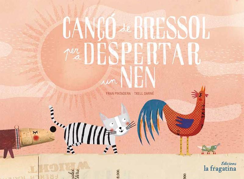 Cançó de bressol per a despertar un nen | 9788416566372 | Pintadera, Fran | Llibreria Sendak