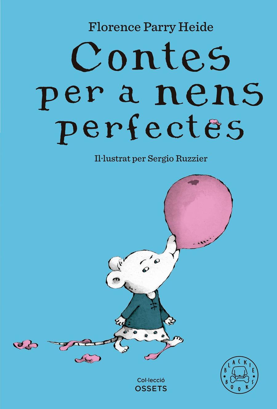 Contes per a nens perfectes | 9788419654304 | Parry Heide, Florence | Llibreria Sendak