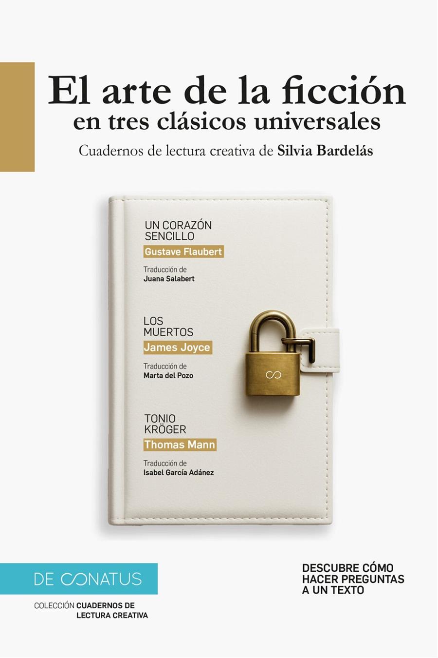 El arte de la ficción en tres clásicos universales | 9788410182288 | Librería Sendak