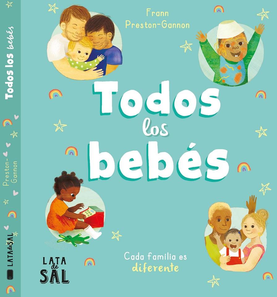 Todos los bebés | 9788412480689 | Preston-Gannon, Frann | Librería Sendak