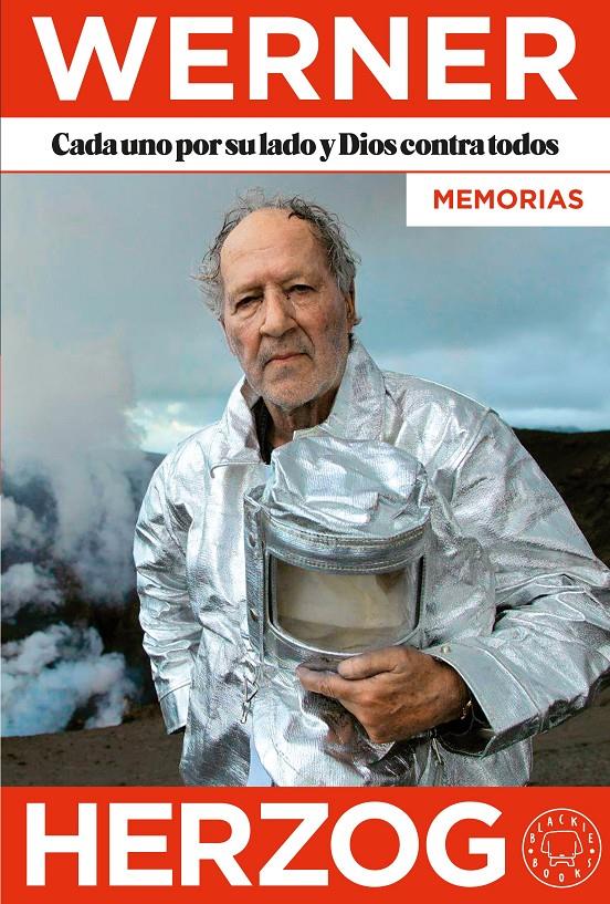 Cada uno por su lado y Dios contra todos. Memorias | 9788410025127 | Herzog, Werner | Llibreria Sendak