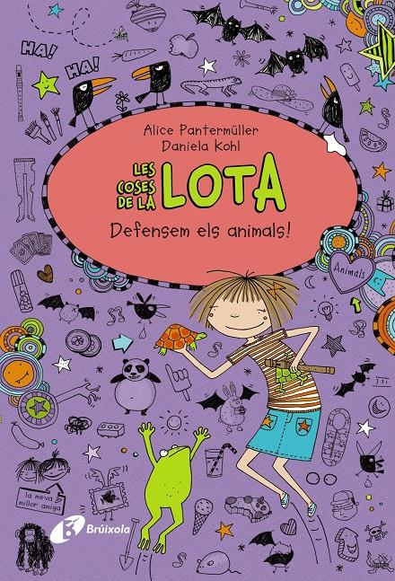 Les coses de la LOTA: Defensem els animals! | 9788499067513 | Pantermüller, Alice | Llibreria Sendak
