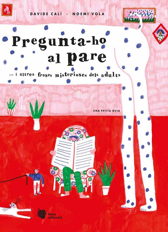 Pregunta-ho al pare | 9788412359954 | Calì, Davide | Llibreria Sendak