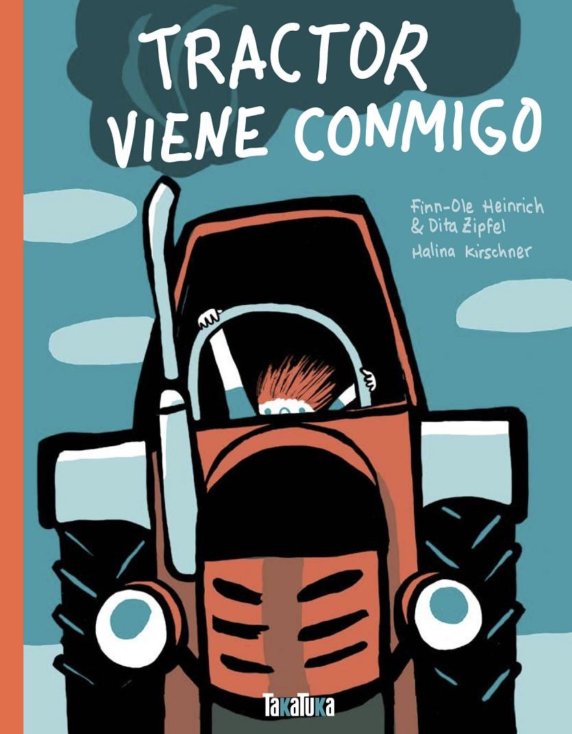 TRACTOR VIENE CONMIGO | 9788417383510 | Heinrich, Finn-Ole/Zipfel, Dita | Llibreria Sendak