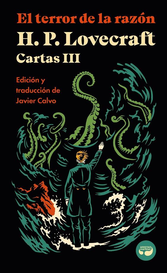 El terror de la razón. Cartas de H. P. Lovecraft, Vol. III | 9788419550194 | Lovecraft, H. P. | Librería Sendak