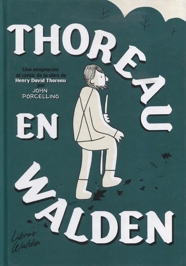 Thoreau en Walden | 9788409408917 | Porcellino, John/Thoreau, Henry David | Librería Sendak