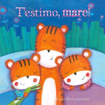 T'estimo, mare! | 9788410048546 | Walsh, Joanna/Abbot, Judi | Librería Sendak