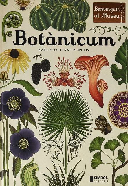 Botànicum | 9788415315346 | KATHY WILLIS | Llibreria Sendak