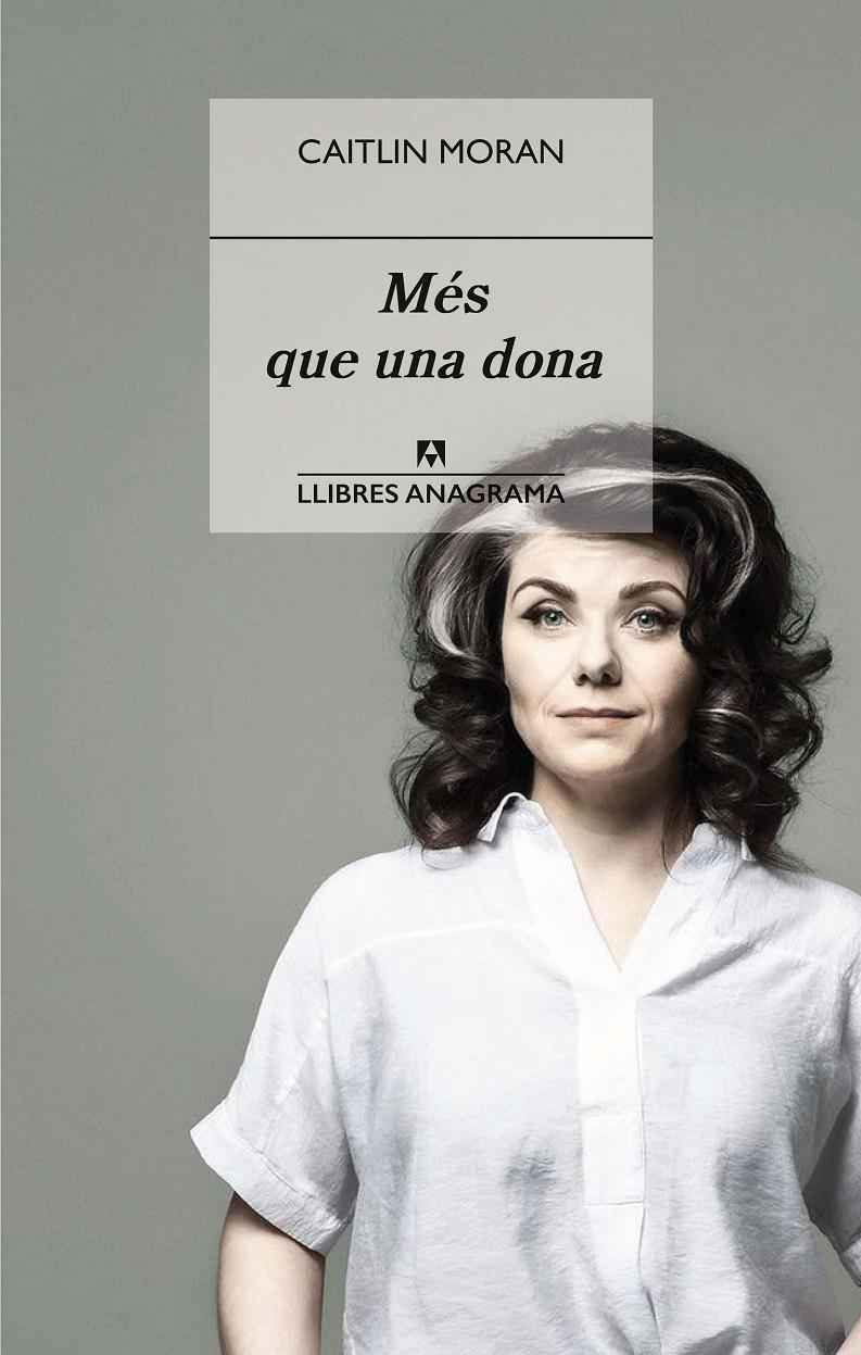 Més que una dona | 9788433918055 | Moran, Caitlin | Llibreria Sendak