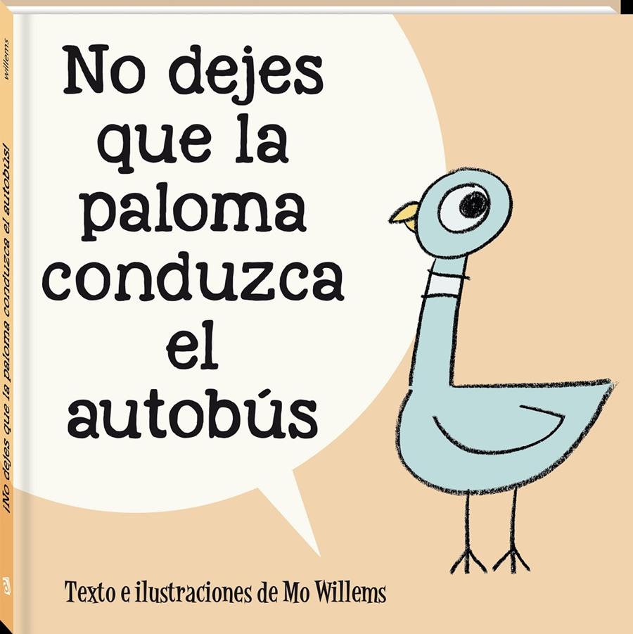 No dejes que la paloma conduzca el autobús | 9788418762598 | Willems, Mo | Librería Sendak