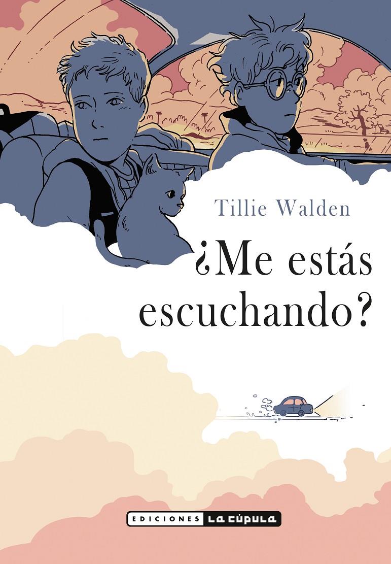 ¿Me estás escuchando? | 9788417442620 | Tillie Walden | Librería Sendak