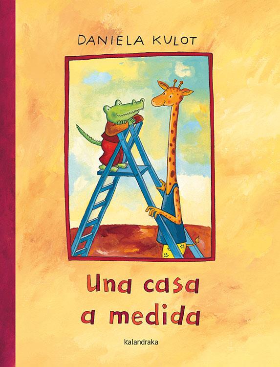 Una casa a medida | 9788484644699 | Kulot, Daniela | Llibreria Sendak