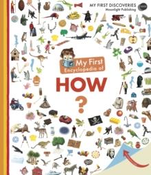 My First Encyclopedia of How? | 9781851034482 | VV.AA. | Librería Sendak