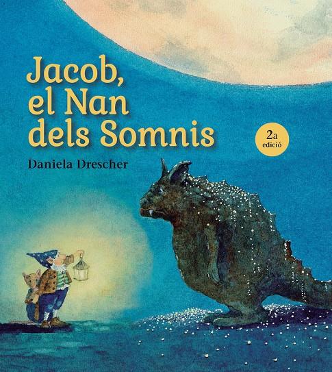 Jacob el nan dels somnis | 9791399149326 | Drescher, Daniela | Llibreria Sendak