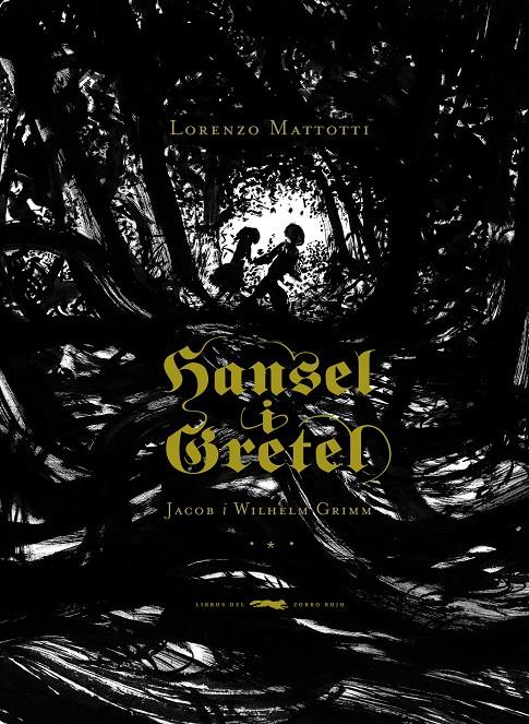 Hansel i Gretel | 9788492412556 | Grimm, Jacob y Wilhelm | Librería Sendak