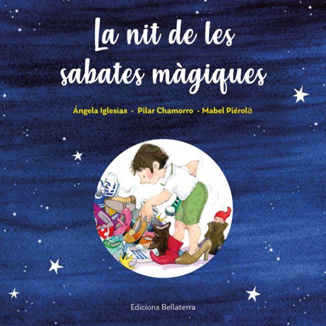 La nit de les sabates màgiques | 9788418723377 | ANGELA IGLESIAS | Llibreria Sendak