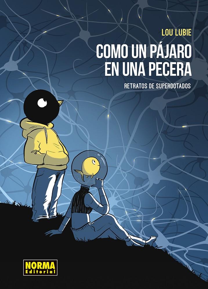 Como un pájaro en la pecera | 9788467976755 | Lubie, Lou | Llibreria Sendak