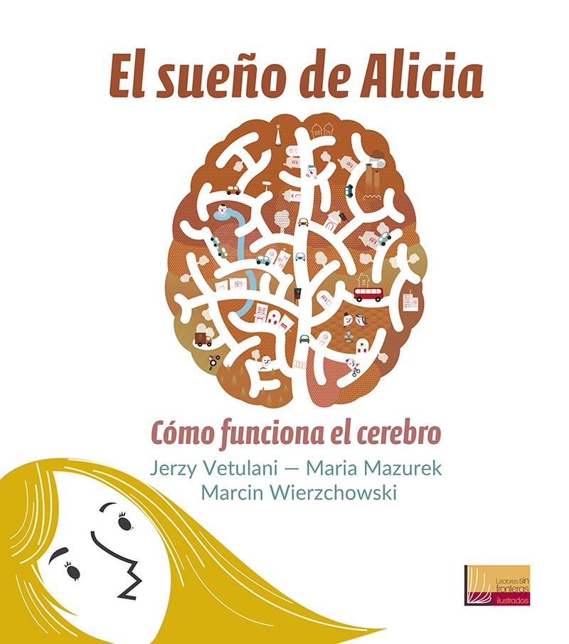 El sueño de Alicia | 9788427143708 | Vetulani, Jerzy/Mazurek, Maria/Wierzchowski, Marcin | Llibreria Sendak