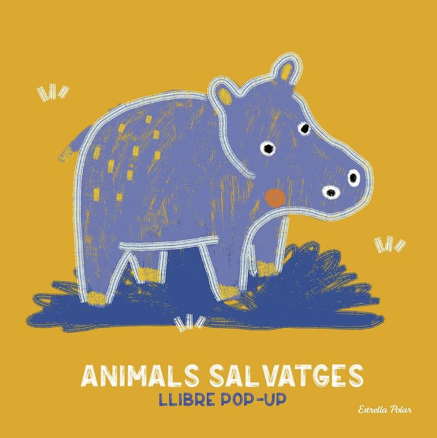 Animals salvatges. Llibre pop-up | 9791387782207 | Chambel, Anaïs | Librería Sendak