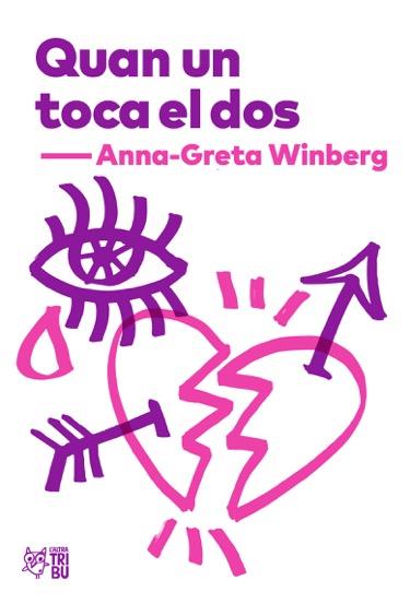 Quan un toca el dos | 9788494911026 | Winberg, Anna-Greta | Librería Sendak