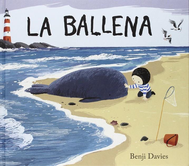 La ballena | 9788494267109 | Davies, Benji | Librería Sendak